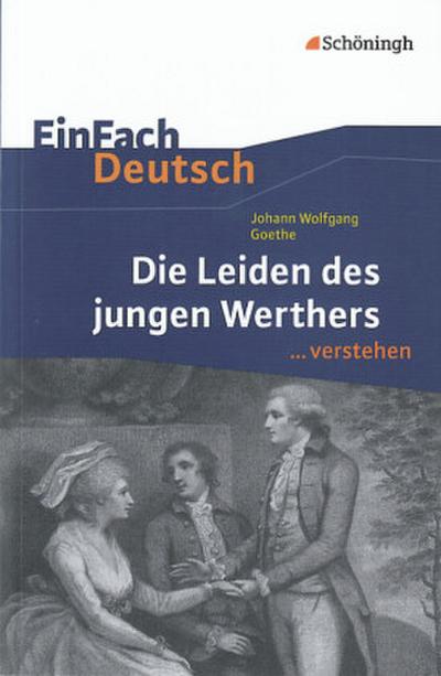 Johann Wolfgang von Goethe ’Die Leiden des jungen Werthers’