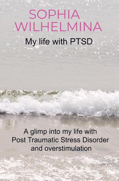 My life with PTSD