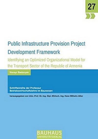 Public Infrastructure Provision Project Development Framework