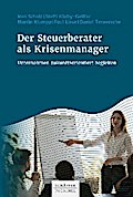 Der Steuerberater als Krisenmanager