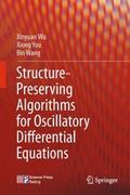 Structure-Preserving Algorithms for Oscillatory Di