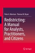 Redistricting: A Manual for Analysts, Practitioner
