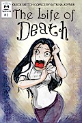The Life of Death