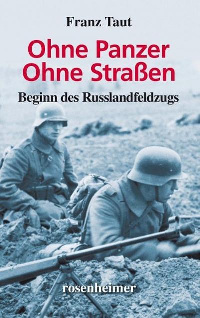 Ohne Panzer - Ohne Straßen