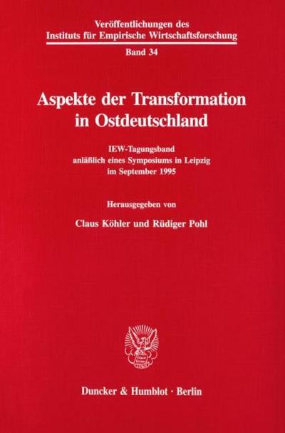 Aspekte der Transformation in Ostdeutschland.