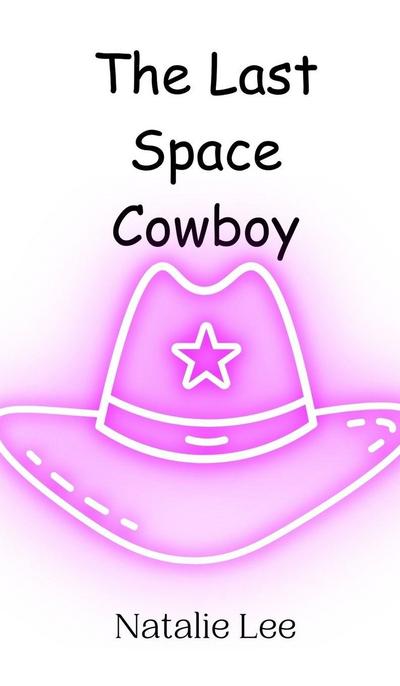 The Last Space Cowboy