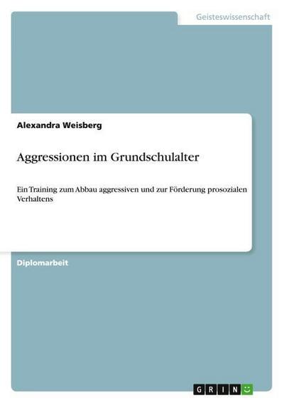 Aggressionen im Grundschulalter