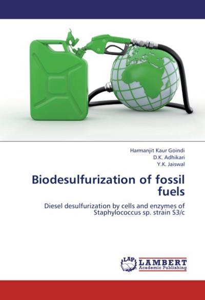 Biodesulfurization of fossil fuels
