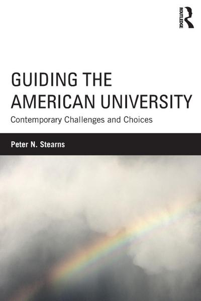 Guiding the American University