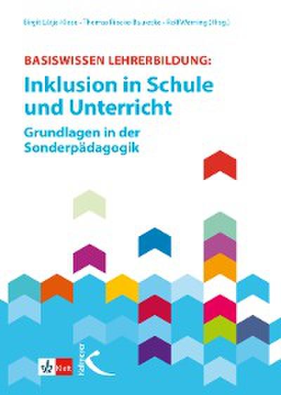 Basiswissen Lehrerbildung: Inklusion in Schule und Unterricht