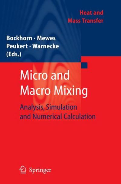 Micro and Macro Mixing