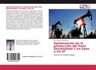 Optimización de la producción del Pozo Shushufindi-1 en base a los IP