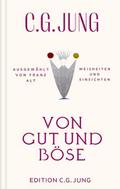Von Gut und Böse