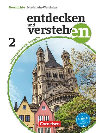 Entdecken und verstehen - Geschichtsbuch - Differenzierende Ausgabe Nordrhein-Westfalen - Ausgabe ab 2015 - Band 2: 7./8. Schuljahr