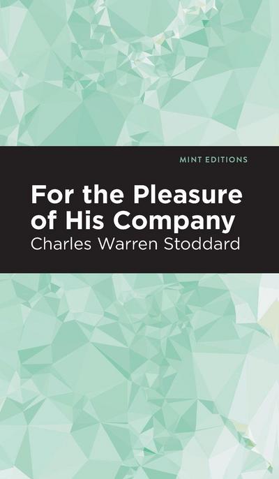 For the Pleasure of His Company