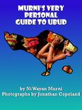 Murni’s Very Personal Guide to Ubud