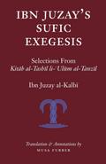 Ibn Juzay’s Sufic Exegesis