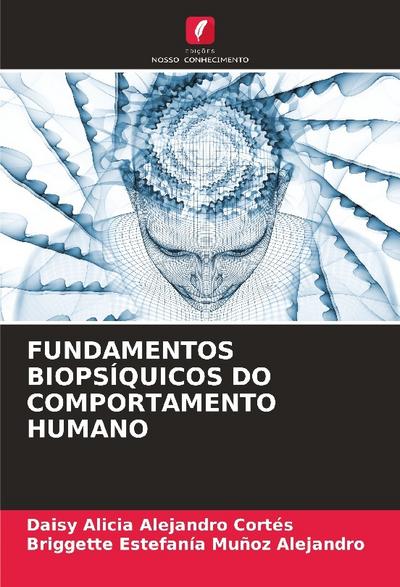 FUNDAMENTOS BIOPSÍQUICOS DO COMPORTAMENTO HUMANO