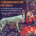 Tierkommunikation für Profis