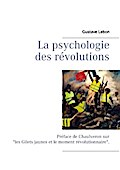 La psychologie des révolutions