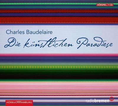 Die künstlichen Paradiese