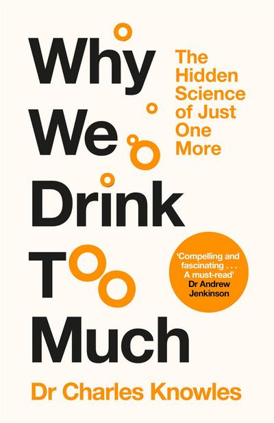 Why We Drink Too Much