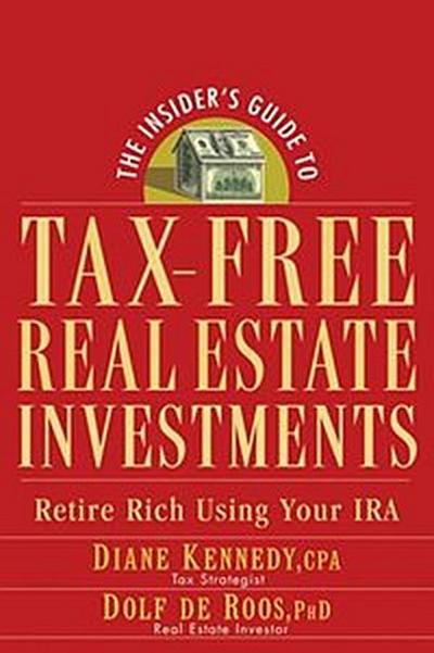 The Insider’s Guide to Tax-Free Real Estate Investments