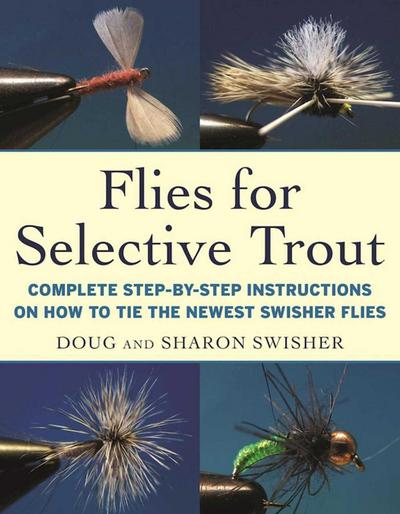 Flies for Selective Trout