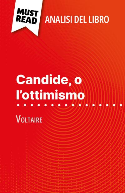 Candide, o l’ottimismo di Voltaire (Analisi del libro)