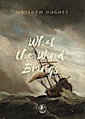 What the Wind Brings