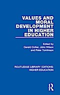 Values and Moral Development in Higher Education