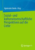 Sozial- und kulturwissenschaftliche Perspektiven auf die Liebe