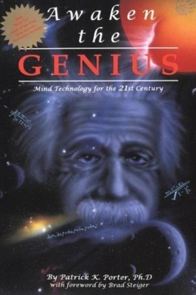 Awaken the Genius: Mind Technology for the 21st Century