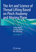 The Art and Science of Thread Lifting Based on Pinch Anatomy and Moving Plane