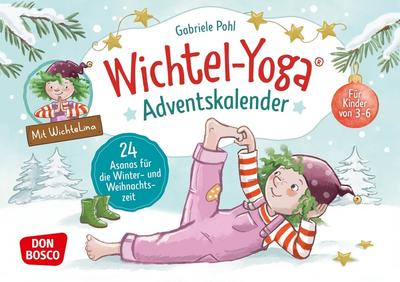 Wichtel-Yoga-Adventskalender. 24 Asanas für die Winter- und Weihnachtszeit