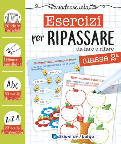 Esercizi per ripassare da fare e rifare. Classe seconda
