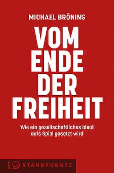 Vom Ende der Freiheit