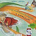Der Farbenverdreher: IL GIRACOLORI / Kinderbuch Deutsch-Italienisch mit Audio-CD