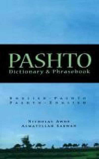 Pashto-English/English-Pashto Dictionary & Phrasebook
