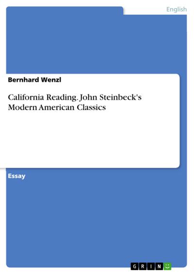 California Reading. John Steinbeck’s Modern American Classics
