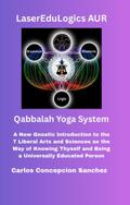 LaserEduLogics AUR Qabbalah Yoga System