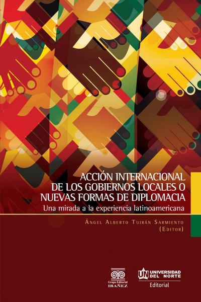 Acción internacional de los gobiernos locales o nuevas formas de diplomacia