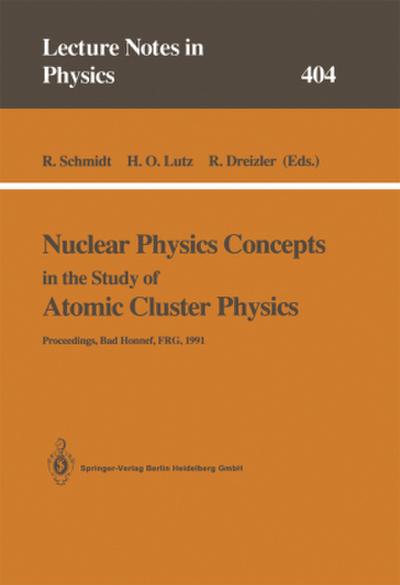 Nuclear Physics Concepts in the Study of Atomic Cluster Physics