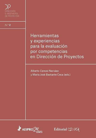 Herramientas y experiencias para la evaluación por competencias en dirección de proyectos