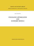 Stochastic Optimization and Economic Models