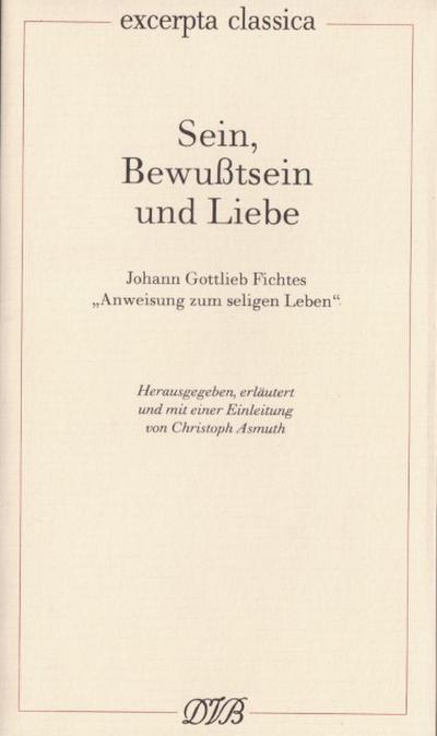 Sein, Bewusstsein und Liebe