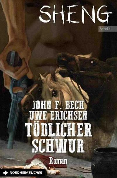 SHENG, Band 4: TÖDLICHER SCHWUR