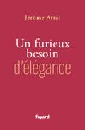 Un furieux besoin d’élégance