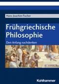 Frühgriechische Philosophie