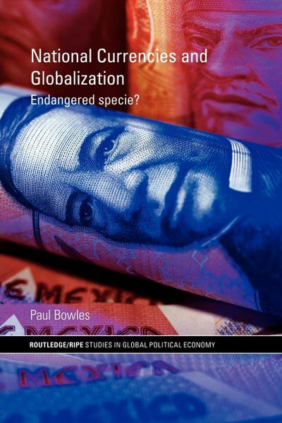 National Currencies and Globalization